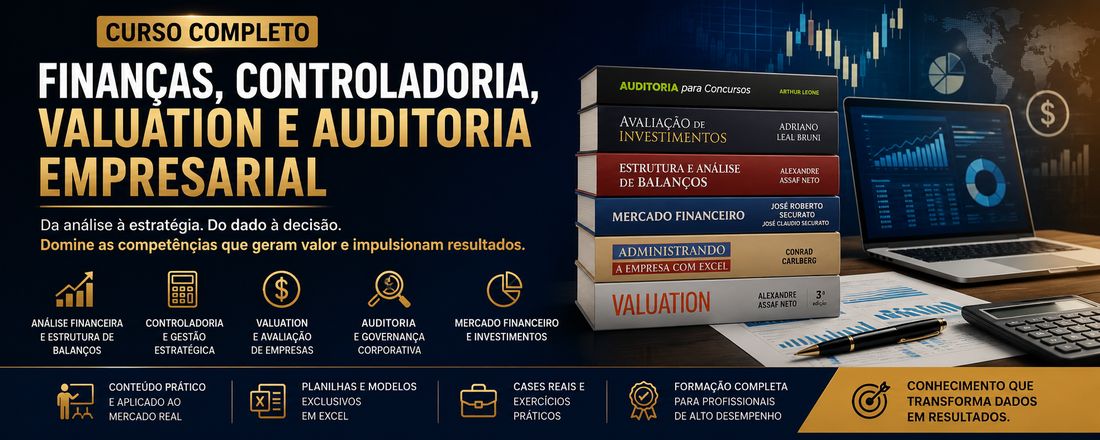 CURSO COMPLETO DE FINANÇAS, CONTROLADORIA, VALUATION E AUDITORIA EMPRESARIAL