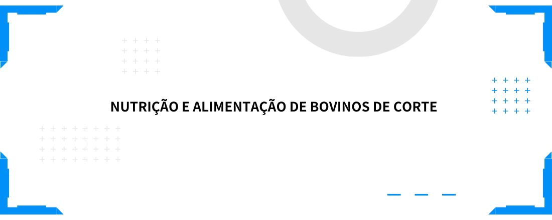 Minicurso: Nutrição e alimentação de bovinos de corte