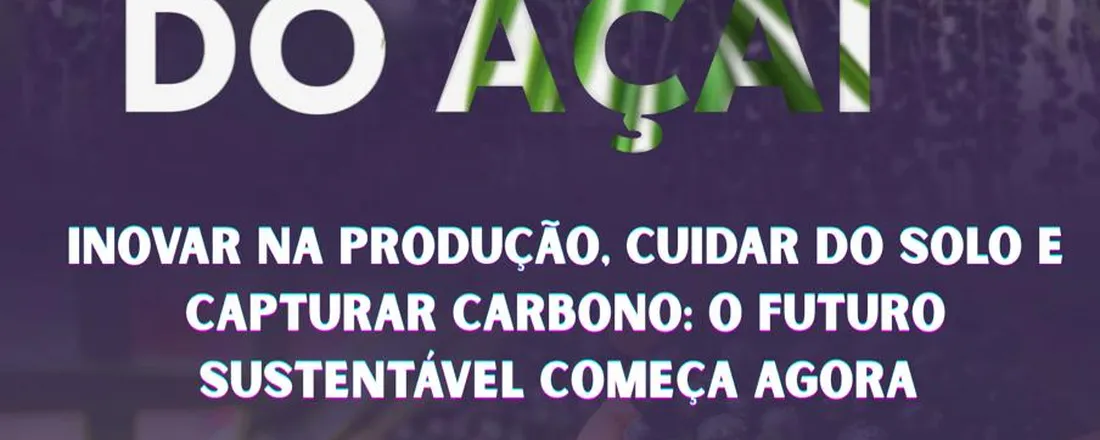 VI SIMPOSIO DO AÇAI