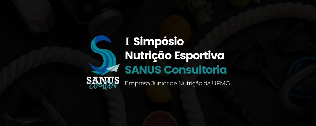 I Simpósio de Nutrição Esportiva - Sanus Consultoria