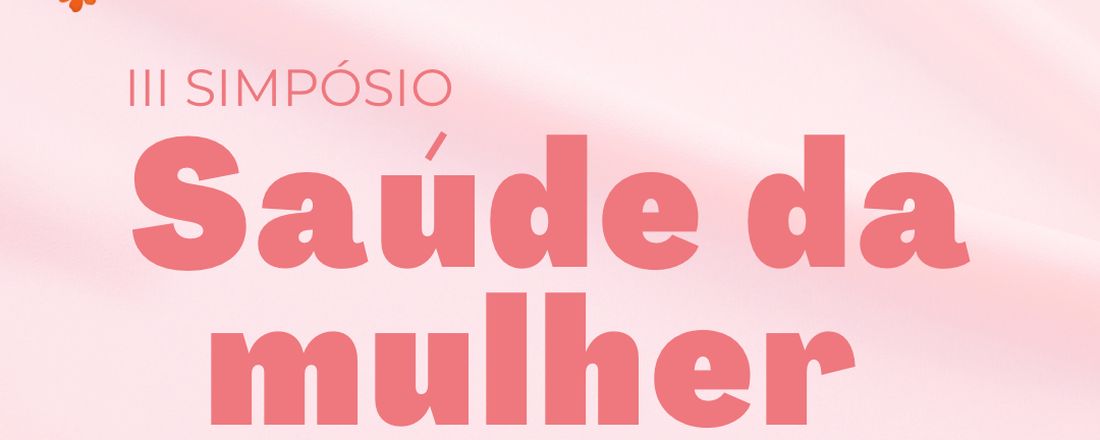 III Simpósio Saúde da Mulher