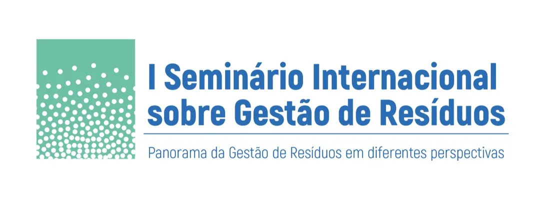 I SEMINÁRIO INTERNACIONAL SOBRE GESTÃO DE RESÍDUOS