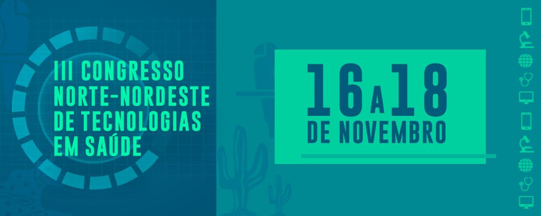 III CONGRESSO NORTE-NORDESTE DE TECNOLOGIAS EM SAÚDE