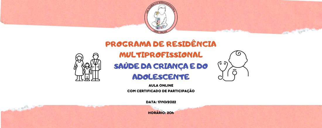 O Programa de residência multiprofissional em saúde da criança e do adolescente