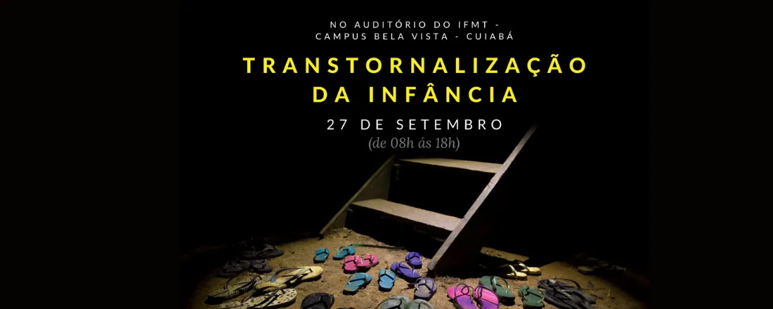 Transtornalização da Infância_VI Jornada do Laço Analítico/Escola de Psicanálise.