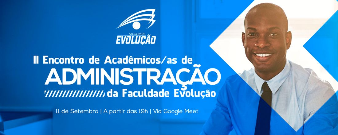 II Encontro de Acadêmicos/as de Administração da Faculdade Evolução
