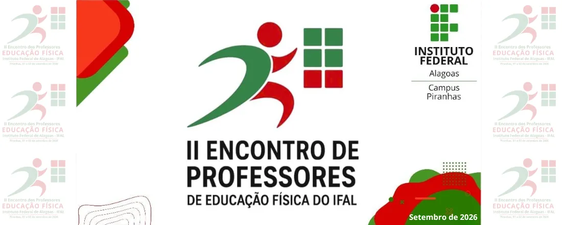 II EPEF - Encontro das Professoras e dos Professores de Educação Física do IFAL