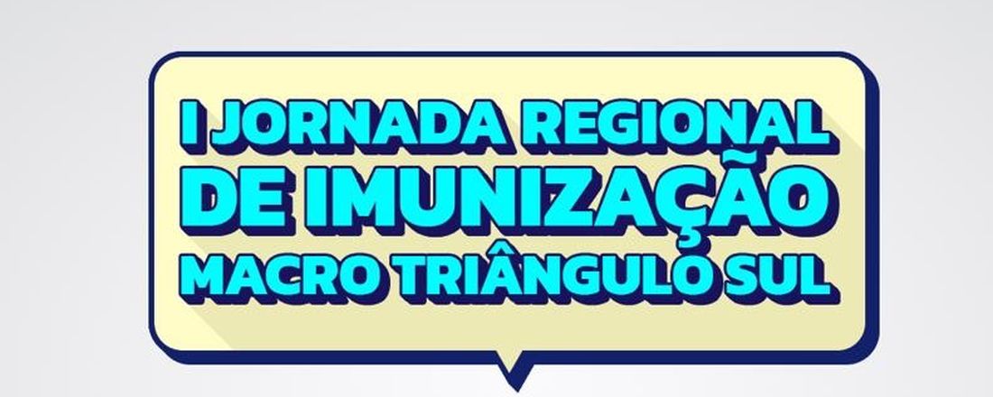 I Jornada Regional de Imunização - Triângulo Sul