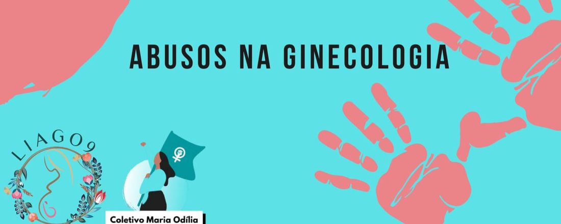 Abusos na ginecologia: O que é normal e o que não é dentro do consultório