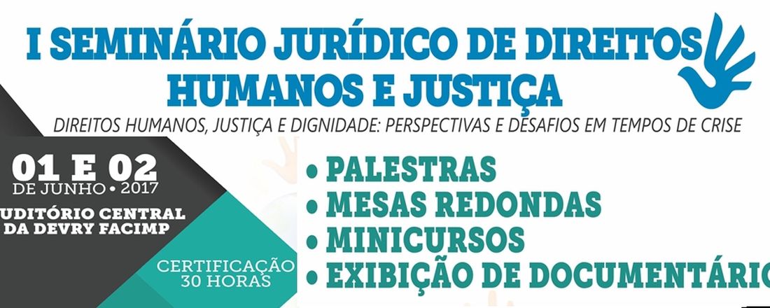 I SEMINÁRIO JURÍDICO DE DIREITOS HUMANOS E JUSTIÇA