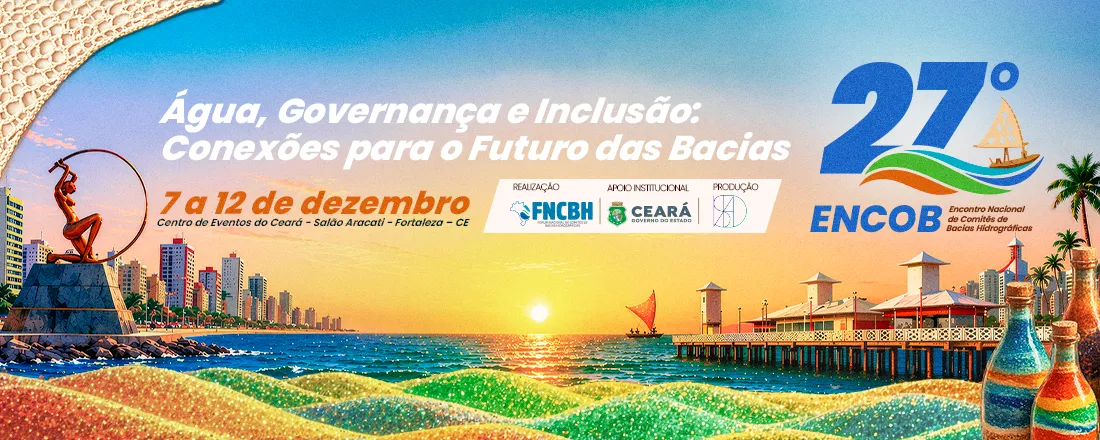 27° Encontro Nacional de Comitês de Bacias Hidrográficas - 27° ENCOB