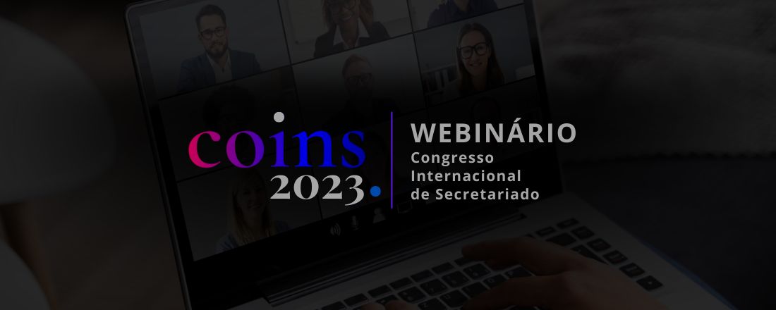 Webinário - Congresso Internacional do Secretariado 2023