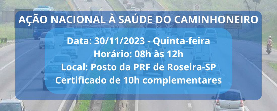 Ação nacional à saúde do caminhoneiro