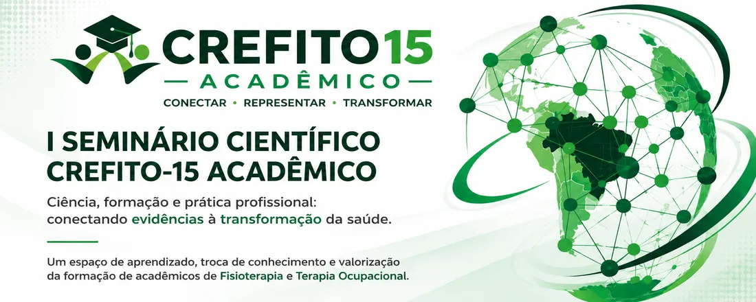 I SEMINÁRIO CIENTÍFICO CREFITO-15 ACADÊMICO