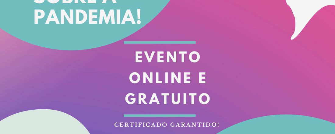 UM OLHAR BIOLÓGICO SOBRE A PANDEMIA