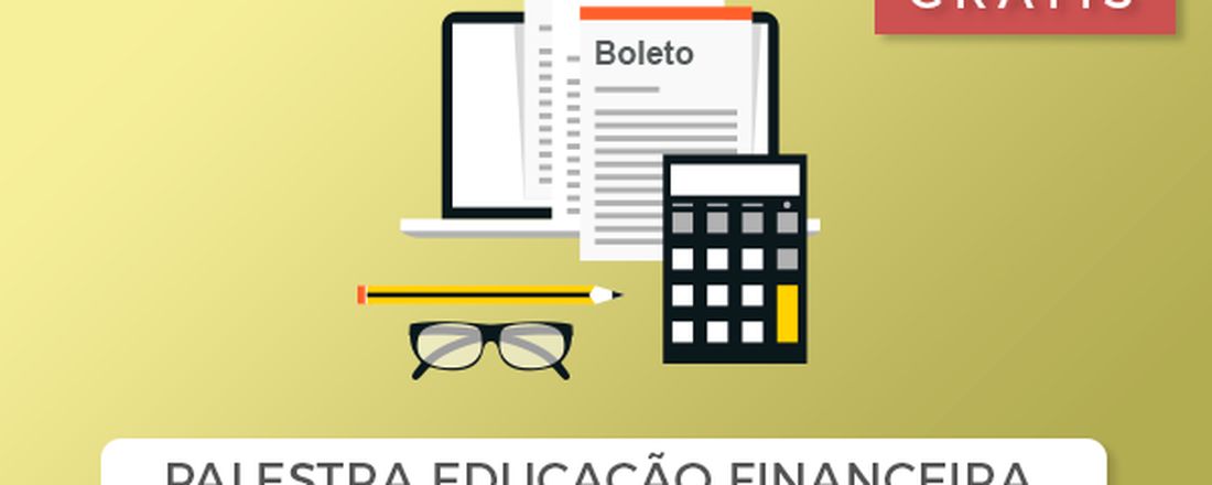 Palestra Educação Financeira - GRATUITA