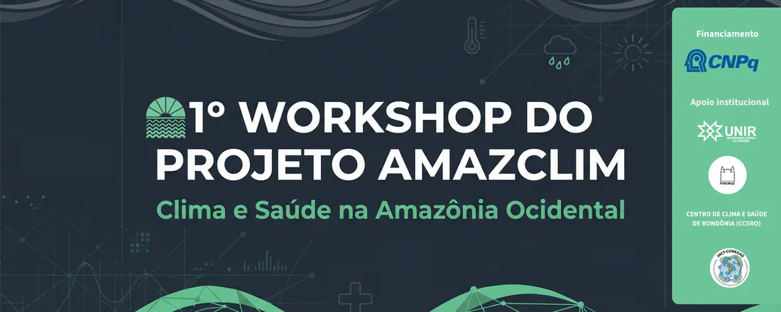 I Workshop AMAZCLIM – Clima e Saúde na Amazônia Ocidental