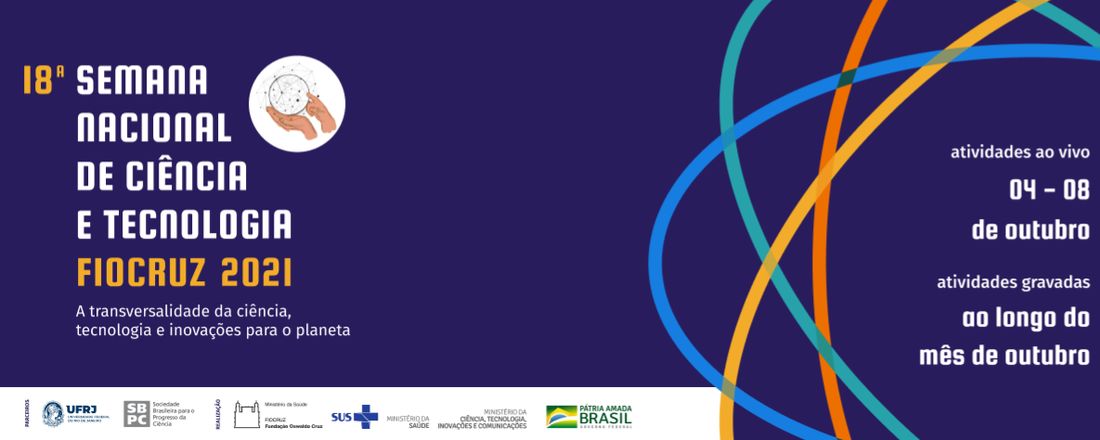 18ª Semana Nacional de Ciência e Tecnologia na Fiocruz