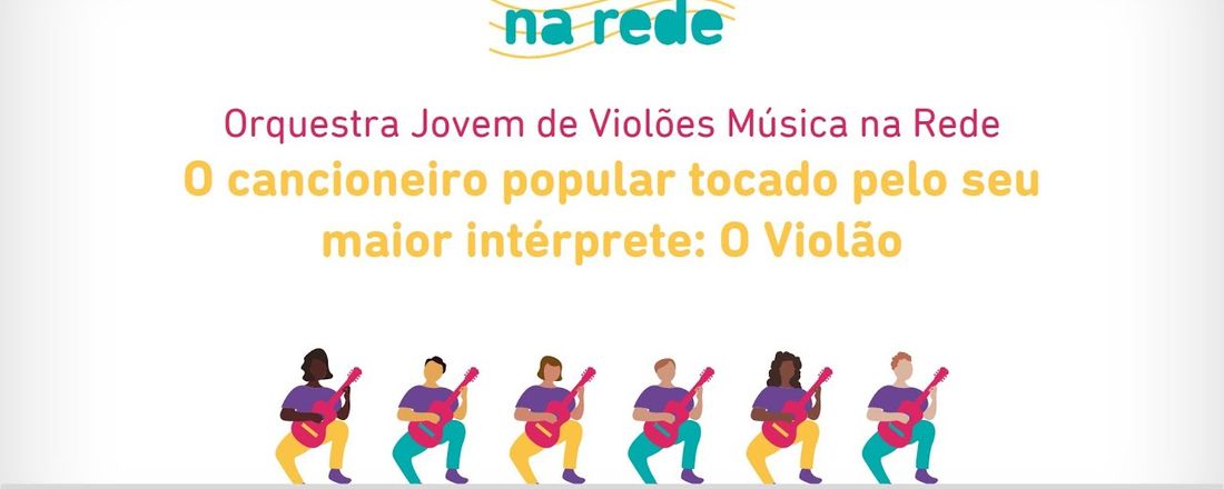 Música na Rede Orquestra de Violões EM