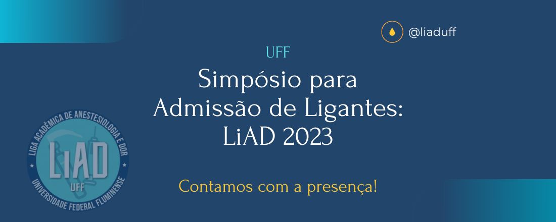 Simpósio: Liga de Anestesiologia e Dor (LiAD) 2023