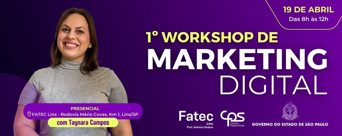 1º Wokshop de Marketing Digital da FATEC Lins