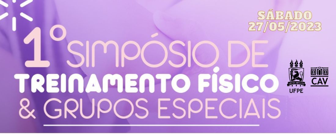 1º Simpósio de Treinamento Físico e Grupos Especiais