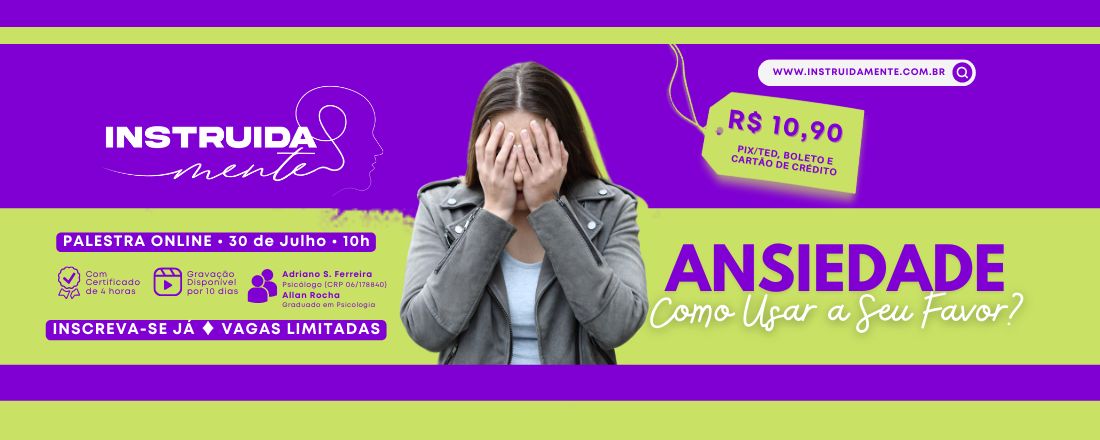 PALESTRA ONLINE | Ansiedade: Como usar a seu favor?