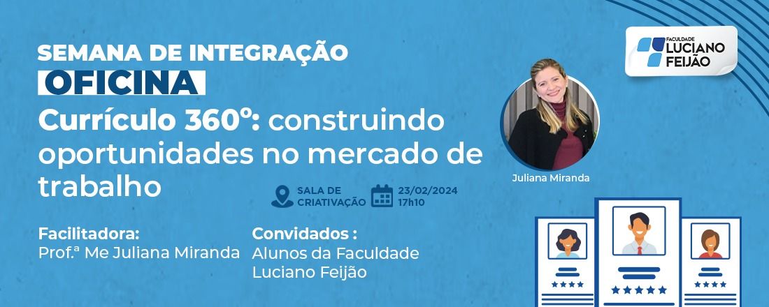 Oficina "Currículo 360º - Construindo Oportunidades no Mercado de Trabalho"