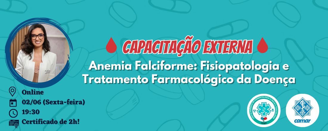 Anemia Falciforme: Fisiopatologia e Tratamento Farmacológico da Doença