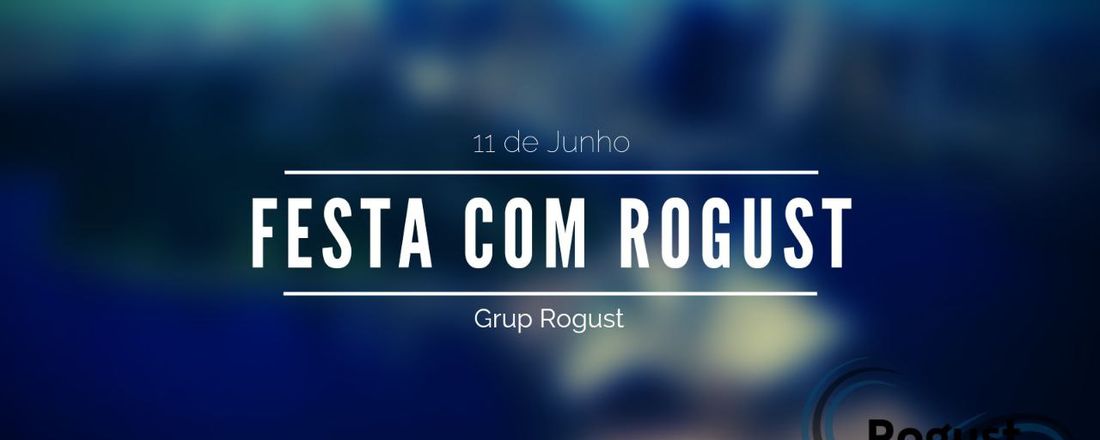 festa Rogust