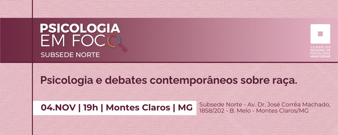 Psicologia em Foco: Psicologia e debates contemporâneos sobre raça.