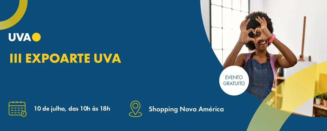 III EXPO ARTE UVA - UNIDADE DEL CASTILHO NOVA AMÉRICA