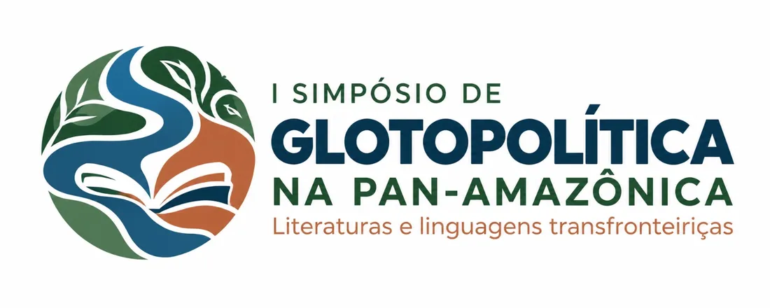 I Simpósio de Glotopolítica na Amazônia: Literatura e Linguagens Transfronteiriças