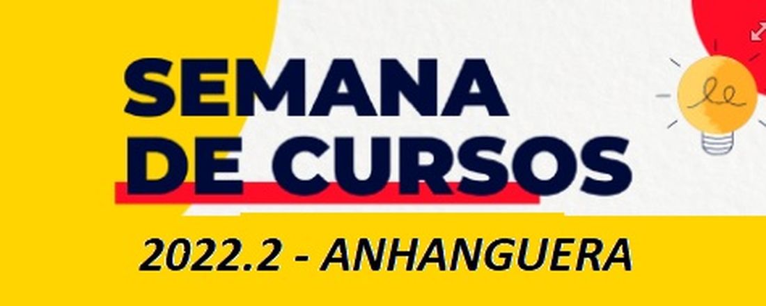 Semana de Cursos - Engenharias e Arquitetura - Anhanguera - 2022.2