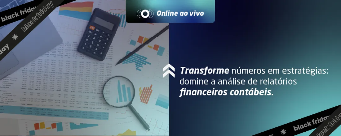 ANÁLISE DE RELATÓRIOS FINANCEIROS E CONTÁBEIS