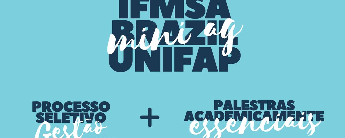 IV Mini-AG IFMSA Brazil UNIFAP