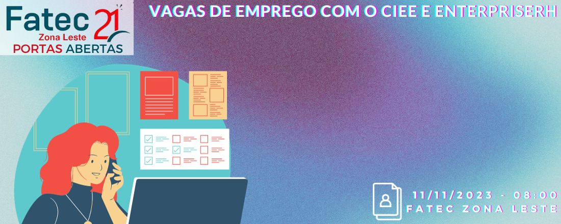 Vagas de Emprego com o CIEE e EnterpriseRH