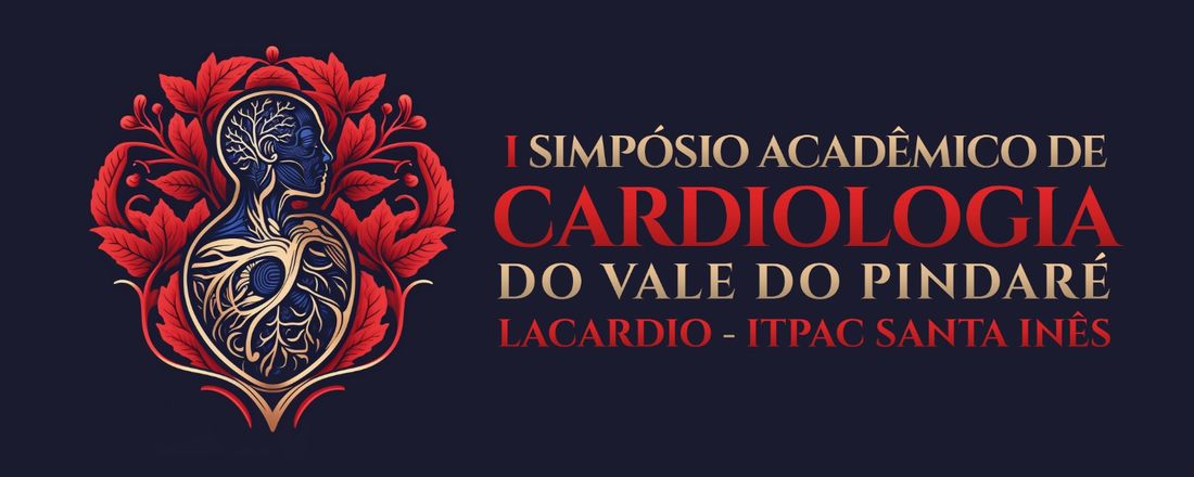 I SIMPÓSIO ACADÊMICO DE CARDIOLOGIA DO VALE DO PINDARÉ