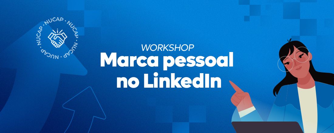 WORKSHOP MARCA PESSOAL NO LINKEDIN