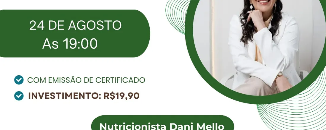Muito Além da Caneta: O Papel do Nutricionista no Acompanhamento de Paciente em Uso de Agonista do Receptor de GLP-1