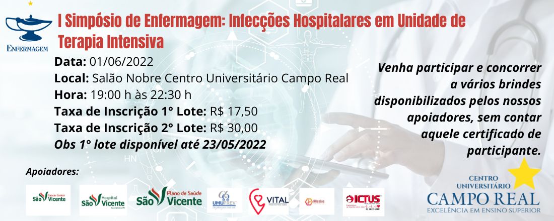 1° Simpósio de Enfermagem: Infecções Hospitalares em Unidade de Terapia Intensiva