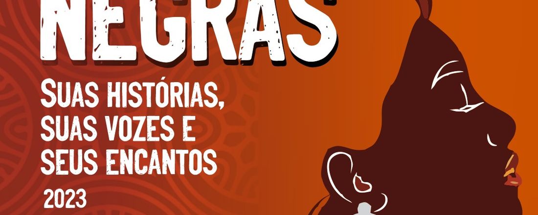 MARIAS NEGRAS: SUAS HISTÓRIAS, SUAS VOZES E SEUS ENCANTOS