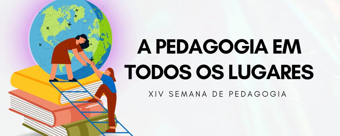 XIV Semana de Pedagogia UEA-ENS