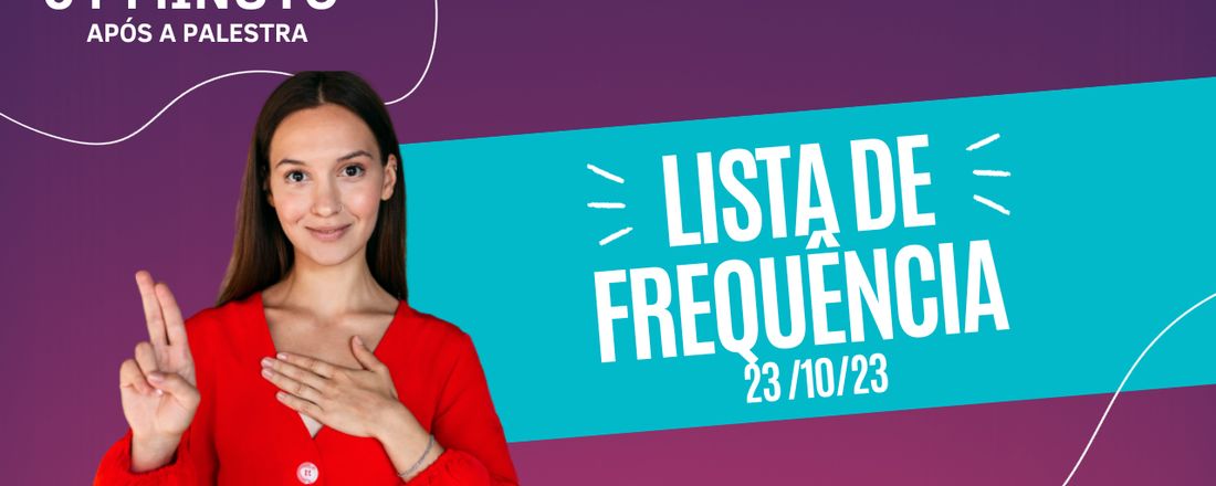 LISTA DE FREQUÊNCIA - 23/10/23 AULÃO