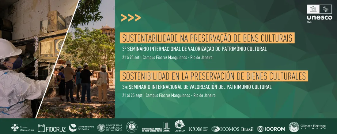 3º Seminário Internacional de Valorização do Patrimônio Cultural: Sustentabilidade na preservação de bens culturais