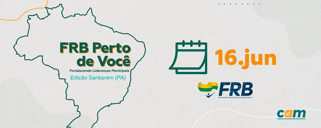 FBR PERTO DE VOCÊ - SANTARÉM