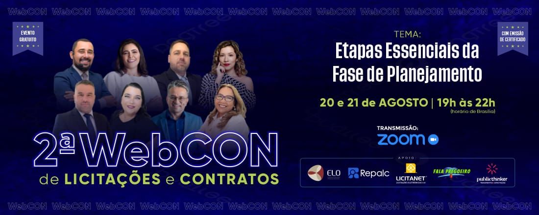 2º WEBCON DE LICITAÇÕES E CONTRATOS: Etapas Essenciais da Fase de Planejamento