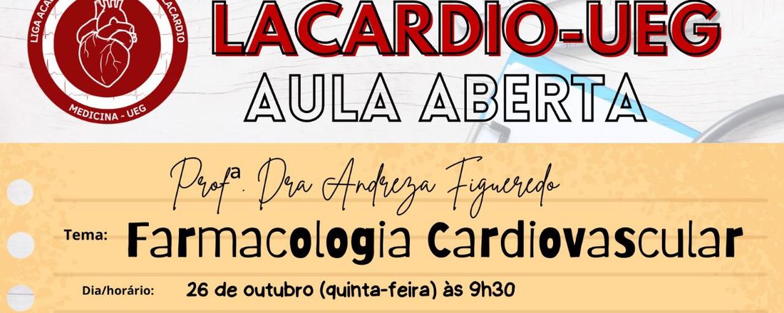 Aula Aberta de Farmacologia Cardiovascular (LACARDIO-UEG)