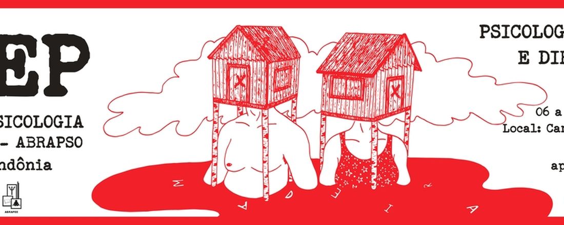 VI Seminário de Psicologia, V Encontro Rondoniense ABRAPEE e I Encontro Regional Norte ABRAPSO