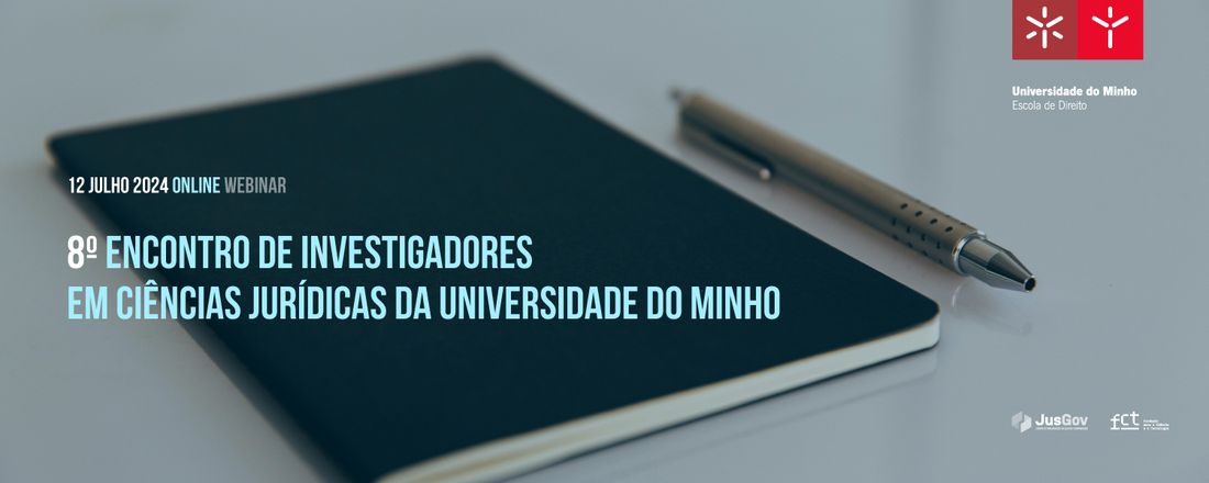 8º Encontro de Investigadores em Ciências Jurídicas da Universidade do Minho